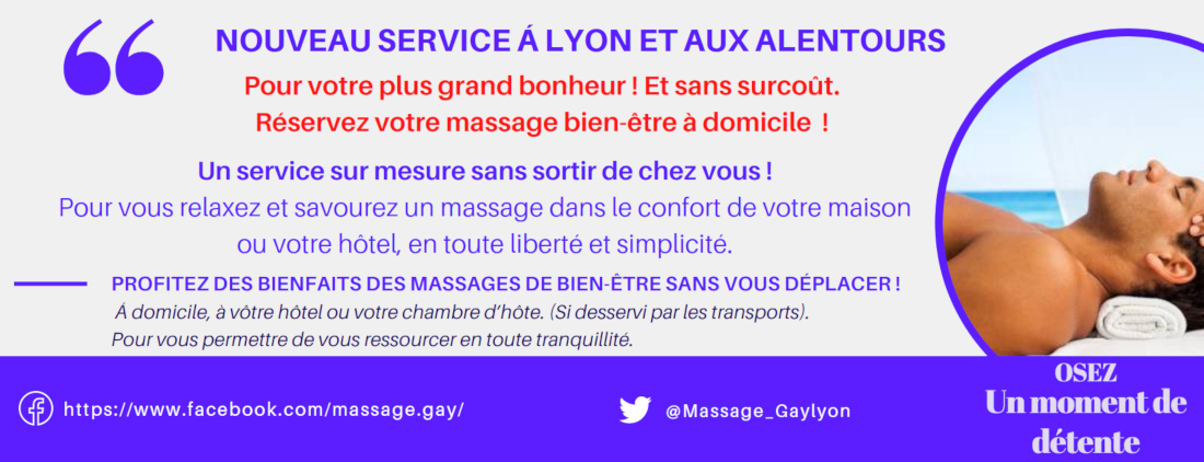 Massage Ă domicile Ă Lyon et aux alentours
