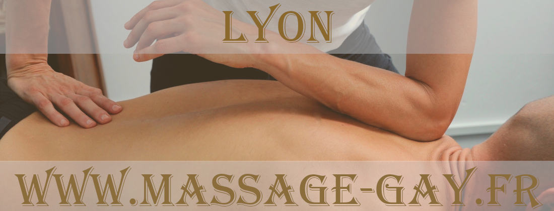 Massages entre hommes à Lyon Le suédois